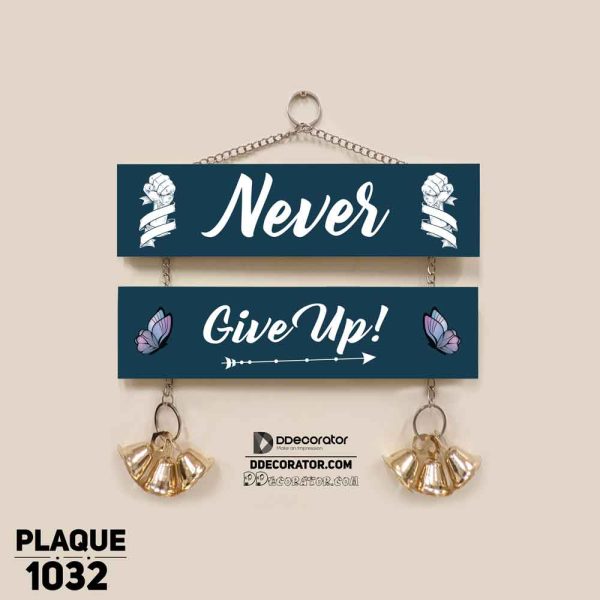 DDecorator Never Give Up Wall Hanging Wall Plaque Home Decoration Wall Decoration For Wall And Door - PLAQUE1032