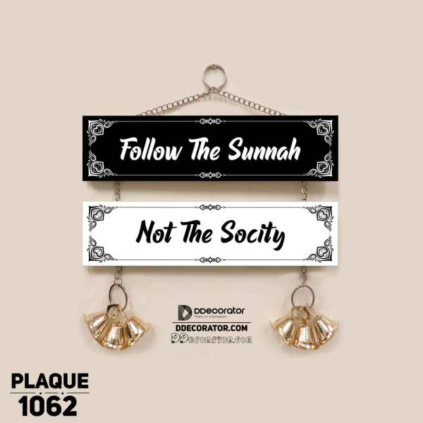 DDecorator Follow The Sunnah Religious Islamic Wall Plaque Wall Hanging Home Decoration Wall Decoration For Wall And Door - PLAQUE1062